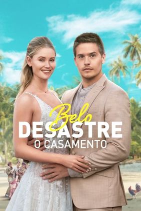 Belo Desastre: O Casamento